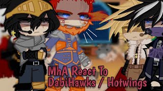 MhA React To Dabi(&)Hawks||My AU||DabiHawks/Hotwings||Angst