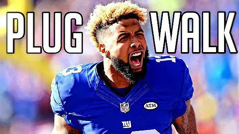 Odell Beckham Jr. Mix - "Plug Walk" Ft. Rich The Kid