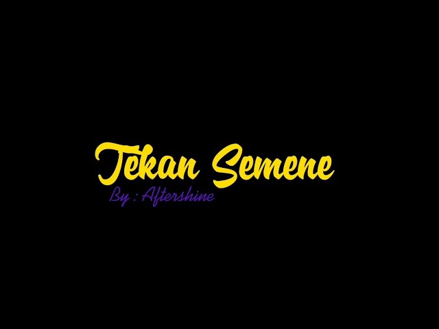 Tekan Semen By : AFTERSHINE Jawa Bagian Cidro #liriklagu #laguviral class=