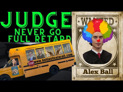 Unethical, Criminal Judge Alexander Francis Ball has Lane Myers Kidnapped, then sues journalist.