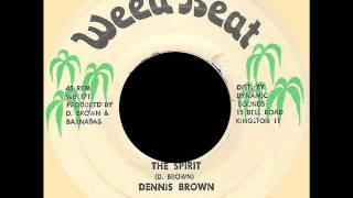 Dennis Brown - The Spirit (WEED BEAT) 7.wmv chords