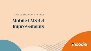 Showcase Shorts | Mobile LMS 4.4 Improvements