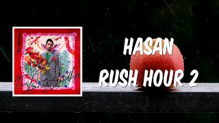 Watch Riz Ahmed Hasan Rush Hour 2 video