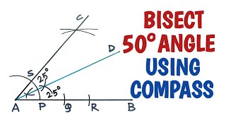 How to bisect 50 degree angle using compass