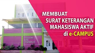 PANDUAN | Membuat Surat Keterangan Mahasiswa Aktif di Sistem Informasi e-Campus