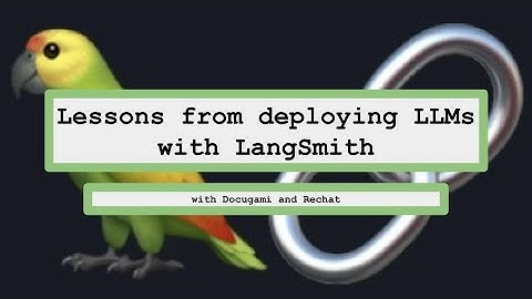 Lessons from Deploying LLMs with LangSmith