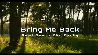 Rawi Beat - Bring Me Back - Remix Funky Night