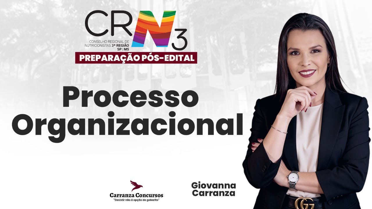 Concurso CRN3 | Processo Organizacional | Administração | Como Organizar e Cair na Prova