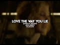 Love the way you lie  edit audio