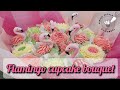 Flamingo cupcake bouquet tutorial