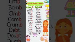 Words with silent letters B &T