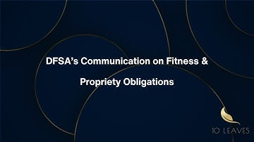 DFSA’s Communication on Fitness & Propriety Obligations | UAE | Dubai | DIFC - 10 Leaves