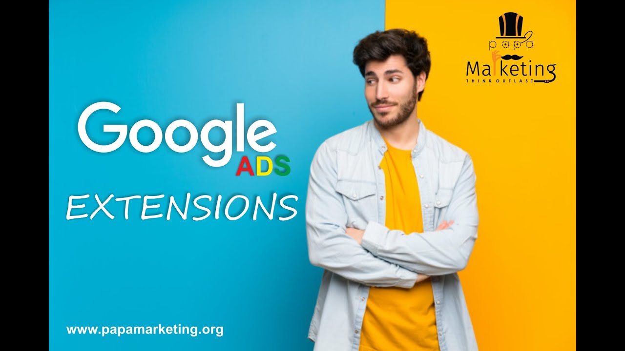 Google Ads Extensions Promo Extensions, App Extensions, Lead Form