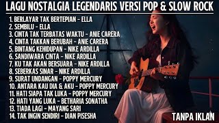 Album nostalgia legendaris  terbaik versi Pop & Slow Rock