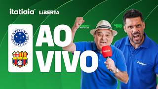 CRUZEIRO X BARCELONA DE GUAYAQUIL AO VIVO NA ITATIAIA | COPA LIBERTADORES 2026