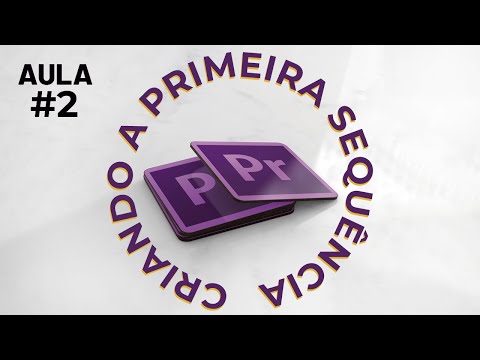 Curso Adobe Premiere - Criando a primeira sequência #2