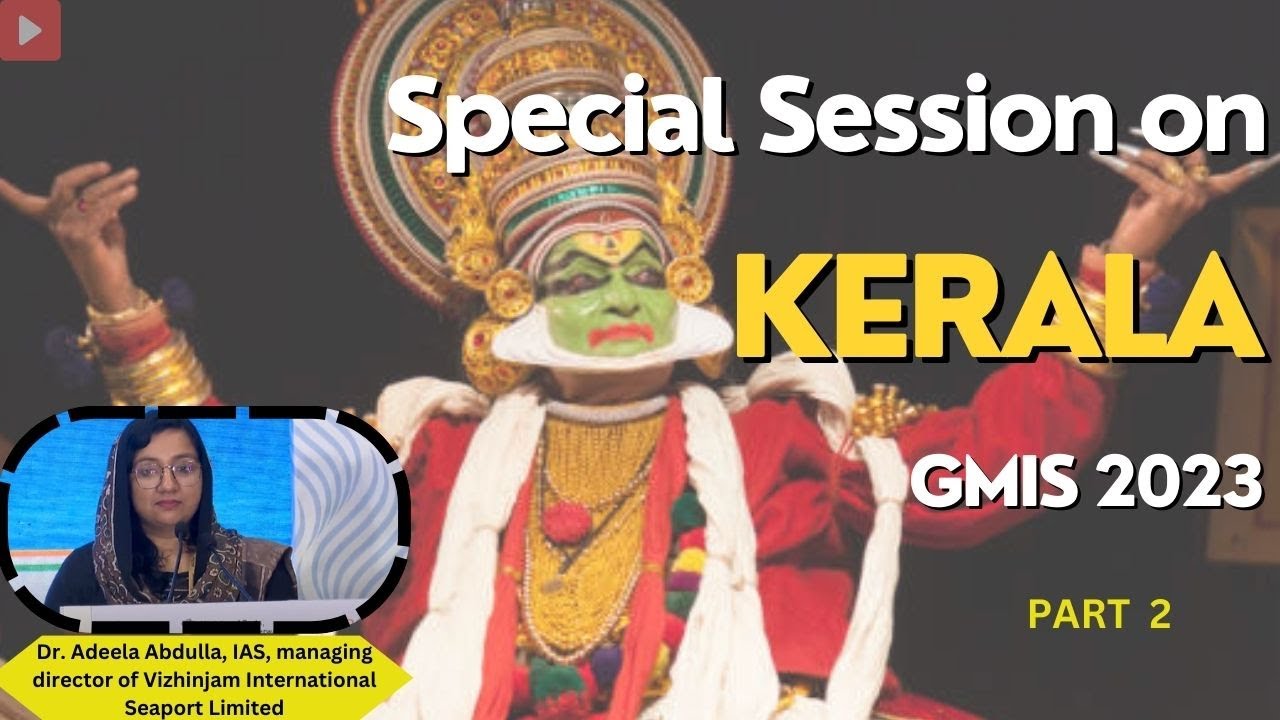 Special Session on Kerala at the GMIS 2023! Part 2