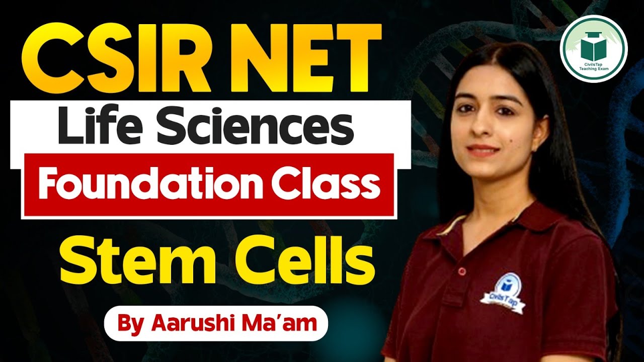 CSIR NET Life Sciences - Stem Cells | Foundation Series - CSIR NET Exam ...