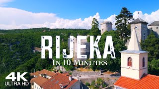 RIJEKA in 10 Minutes 🇭🇷 Drone Aerial 4K 2024 | Fiume Hrvatska Croatia