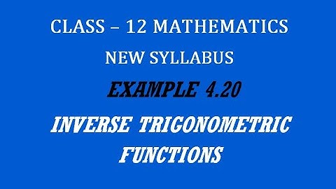 TN 12th Maths / Inverse Trigonometric Functions / Example 4.20
