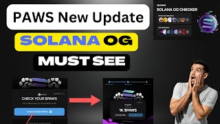 Paws New Update | Paws Solana Og Checker | Paws Airdrop claim