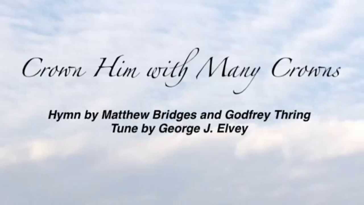 Crown Him with Many Crowns (Baptist Hymnal #161)