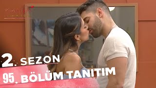 Kısmetse Olur: Aşkın Gücü 2. Sezon 95. Bölüm Tanıtımı