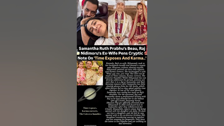 Samantha Ruth Prabhu rumoured bf Raj Nidimoru exwife pens cryptic post on time & Karma#news#samantha