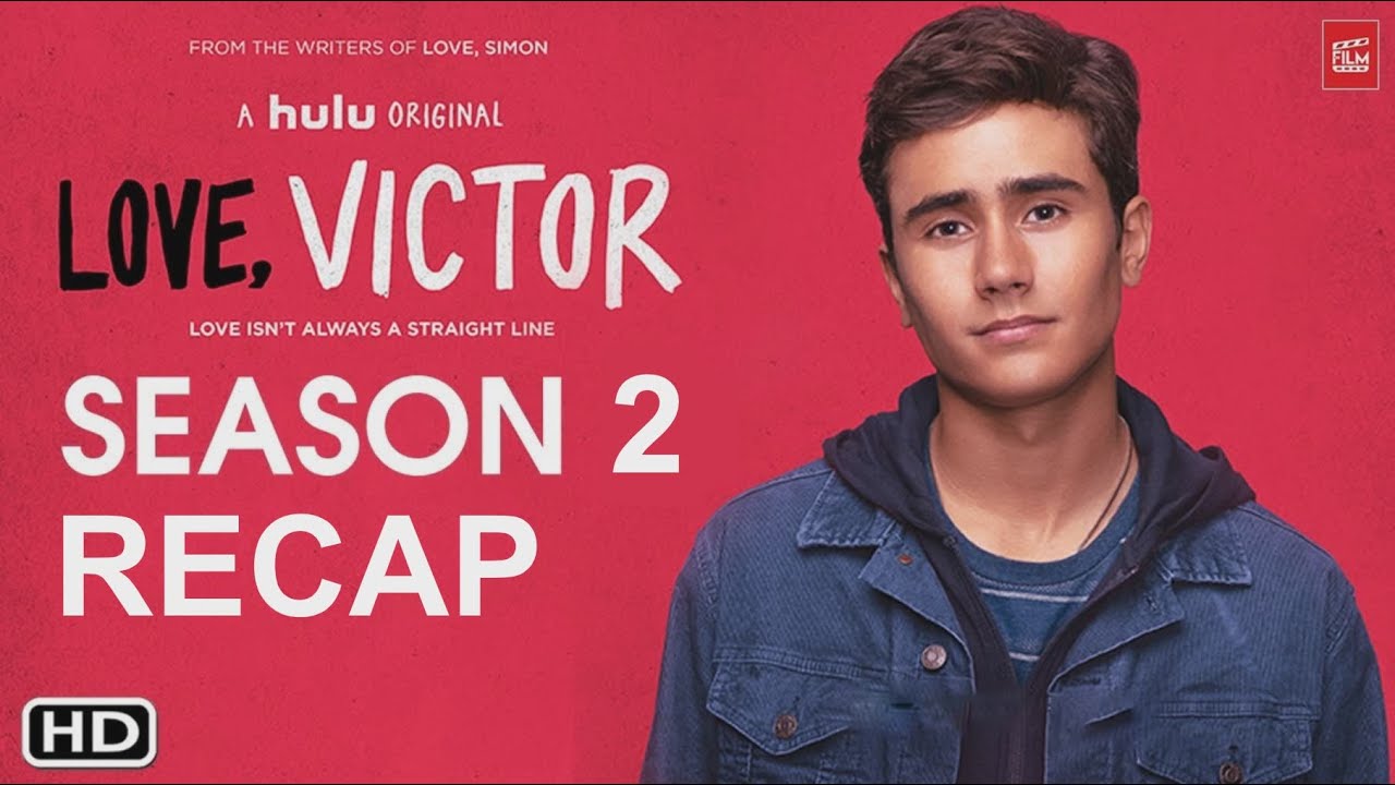 Love, Victor Season Two Recap (15 minutes) YouTube