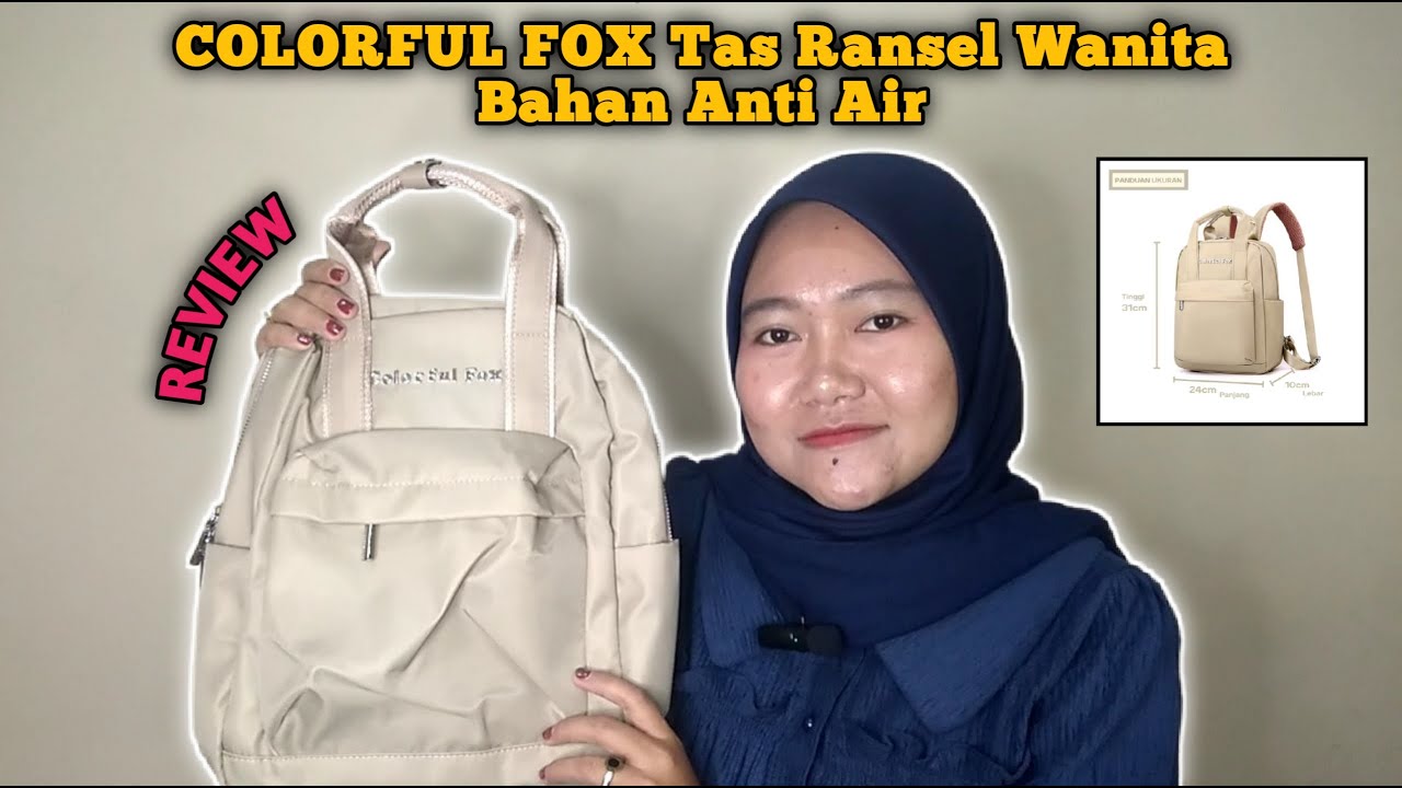 REVIEW COLORFUL FOX TAS RANSEL WANITA | BAHAN ANTI AIR