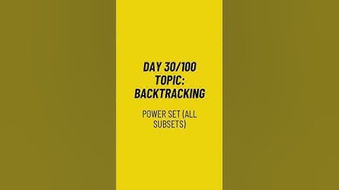 Day 30/100 Generate All Subsets of a Set (Power Set) | Recursion & Backtracking