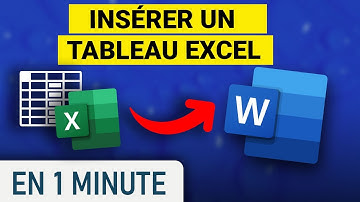 Insérer un tableau Excel dans Word