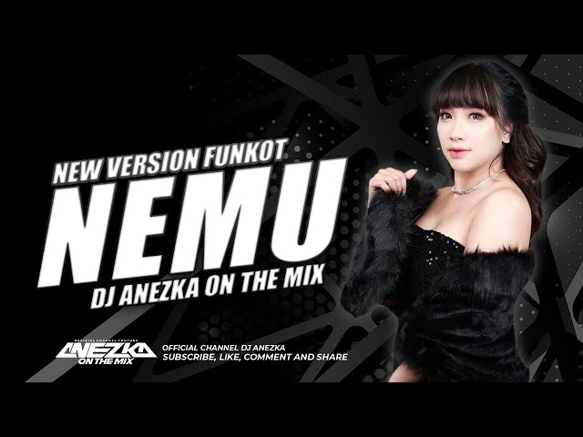 FUNKOT - NEMU || VOCAL MASDDDHO || BY DJ ANEZKA LIVE IBIZA class=