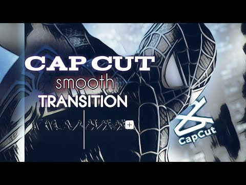 CapCut Smooth Transition Tutorial | smooth transition of spider man🔥