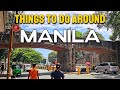 MANILA PHILIPPINES Tourist Attractions | THINGS TO DO &amp; PLACES TO VISIT in MANILA