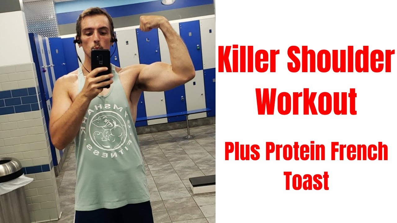 Killer Shoulder Workout And Jesse James West Protein French Toast YouTube