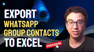 How to Export WhatsApp Group Contacts to Excel？ screenshot 5