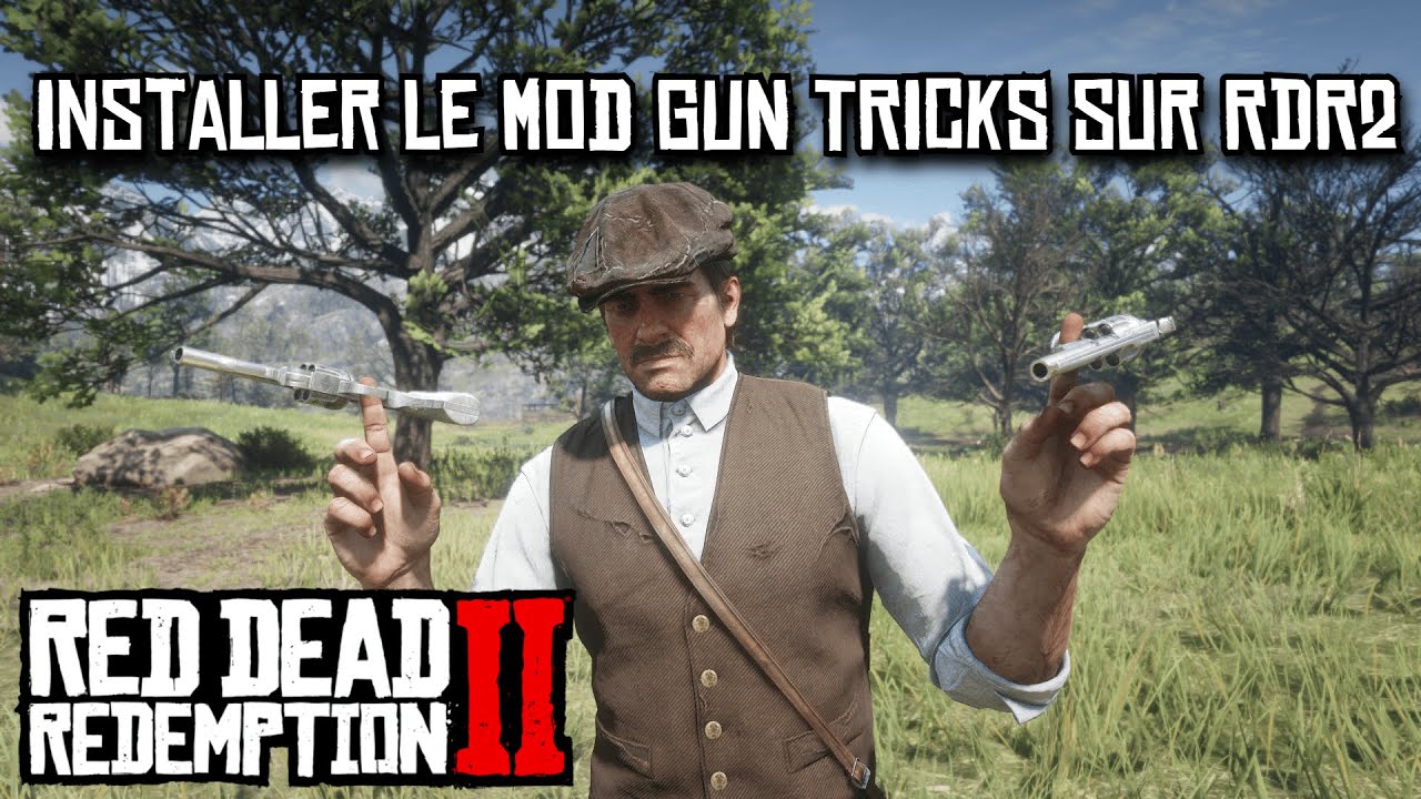 [RDR2] : Installer le MOD GUN TRICKS en 2025 en 5 minutes ! - YouTube