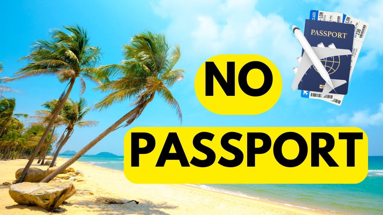 Places to Visit with No PASSPORT REQUIRED
