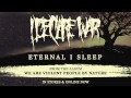 I Declare War - Eternal I Sleep (Full Album Stream)