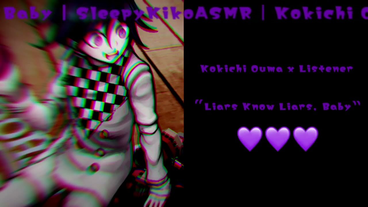 Kokichi Ouma x Listener | “Liars Know Liars, Baby”