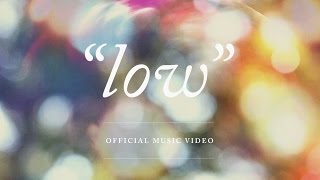 Video thumbnail of "Gates "Low" (Official Music Video)"