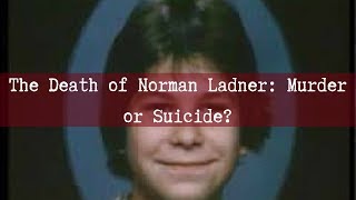 Cemetery Dance: The Death of Norman Ladner