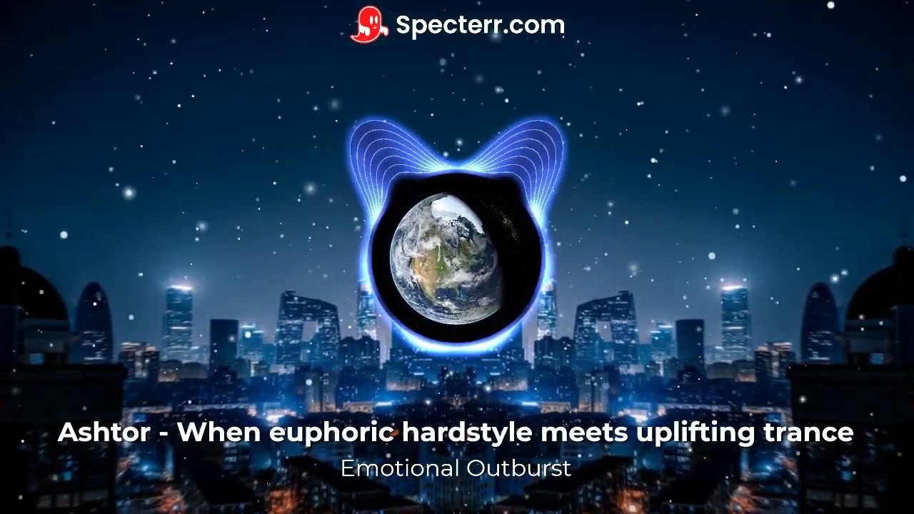 Ashtor - When euphoric hardstyle meets uplifting trance