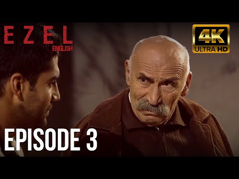 Ezel English Sub Episode 3 (Long Version)  (4K)