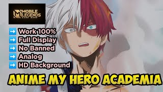 Neww!! Update Script Background Mobile Legends - Anime My Hero Academia