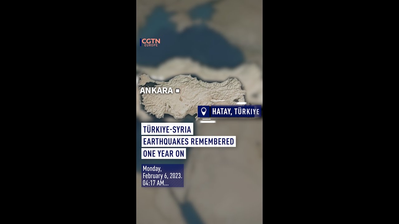 Turkiye - Syria earthquakes remembered, one year on