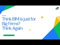 Think BIM Is Just for Big Firms Think Again