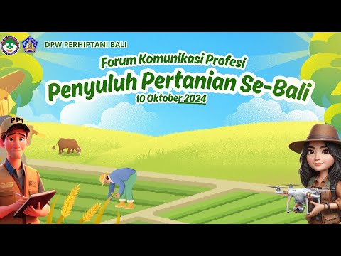 Forum Komunikasi Profesi Penyuluh Pertanian Se-Provinsi Bali Tahun 2024