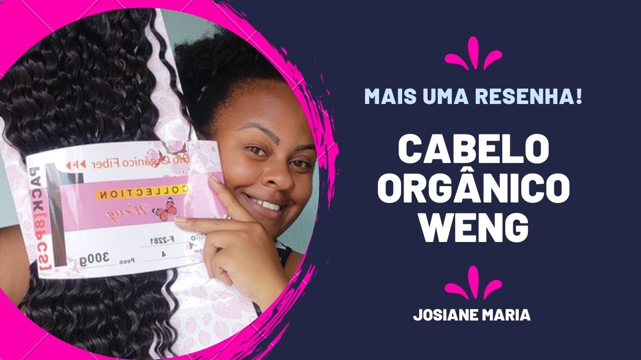 resenha Cabelo orgânico Weng pra Crochet Braids 